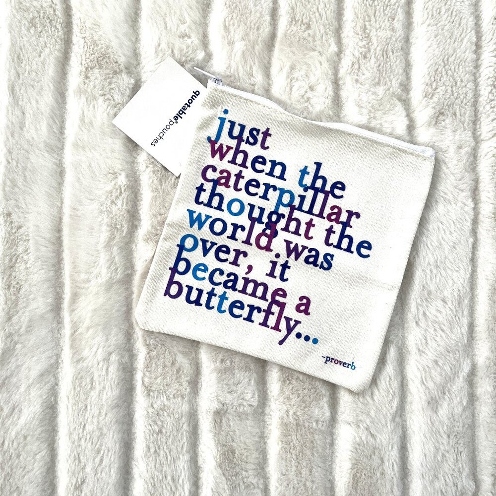 NWT Quotable Caterpillar to Butterfly Zip Pouch (Natural)